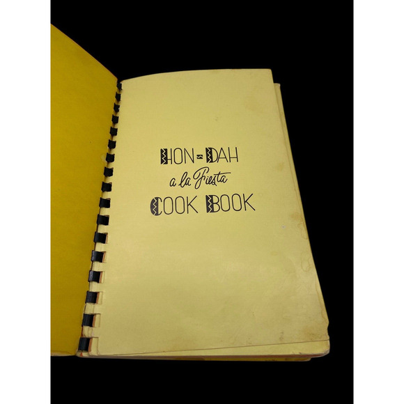 Hon Dah A La Fiesta Cook Book Vintage Spiral Bound Mexican Recipes April 1968 - Picture 2 of 9